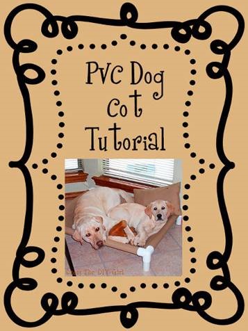 PVC Dog Cot Tutorial